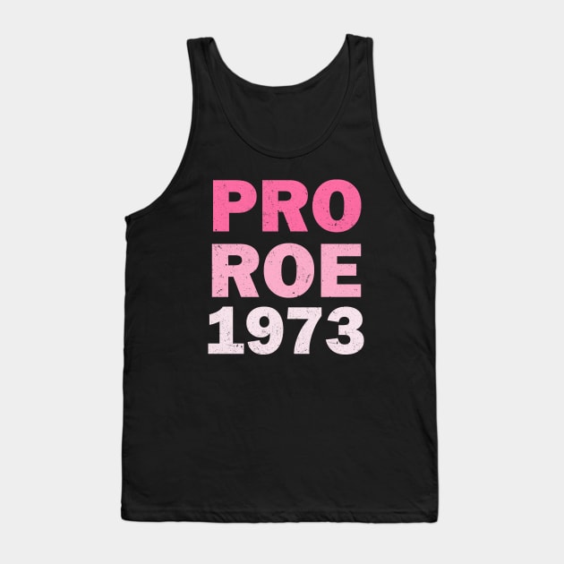 Pro Roe 1973 Tank Top by valentinahramov